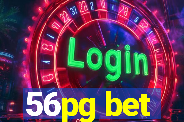 56pg bet